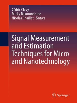 cover image of Signal Measurement and Estimation Techniques for Micro and Nanotechnology